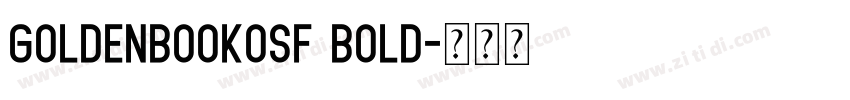 GoldenbookOSF Bold字体转换